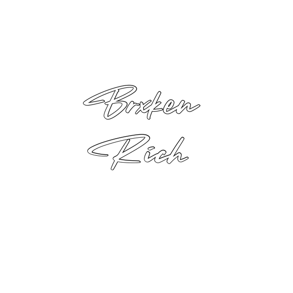 Brxken Rich 